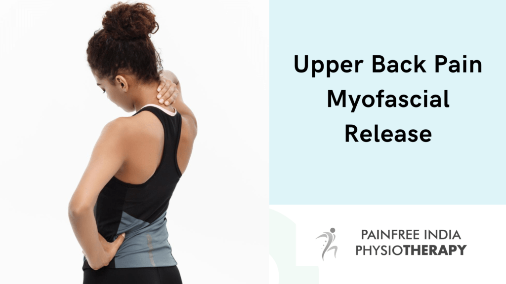 Upper Back Pain Myofascial Release -